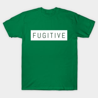 Fugitive T-Shirt